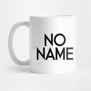 No Name Mug